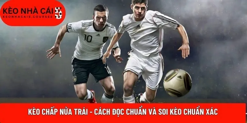 Kèo chấp nửa trái